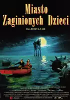 Jean-Pierre Jeunet / Miasto zaginionych dzieci