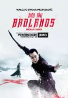 plakat serialu Into The Badlands: Kraina bezprawia